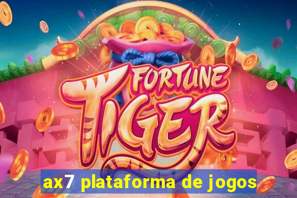 ax7 plataforma de jogos